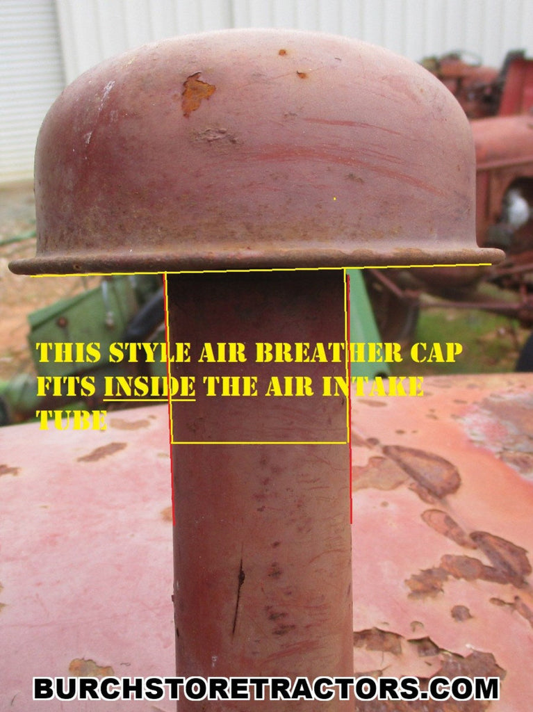 Cap Tractor New Air Breather Cap for Farmall C, Super A, 100, 130, 140, 200, 230 T ...