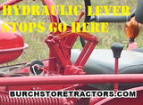 140 Farmall Tractor Hydraulic  Lever Stops